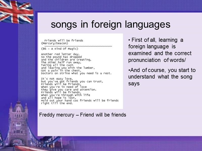 songs in foreign languages   First of all, learning a foreign language is